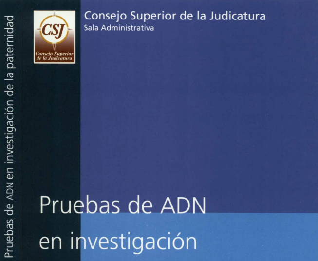 La prueba genética de ADN en investigaciones de paternidad en Colombia